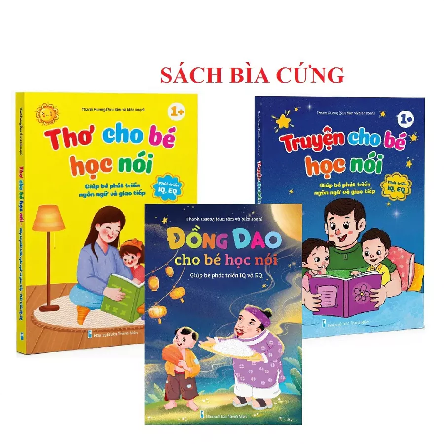 Sách Bìa Cứng - Đồng Dao, Thơ, Truyện Cho Bé